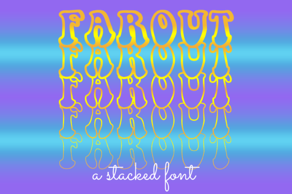 Far out Font: A Display Typeface for Creative Branding Projects