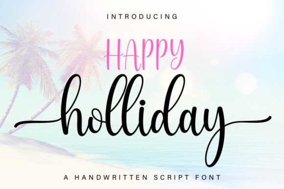 Happy Holliday: A Delicate Script Handwritten Font for Editorial Charm