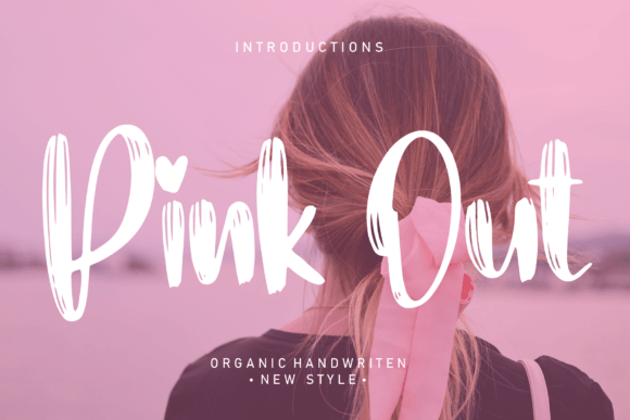 Pink out Font: A Stunning Script Handwritten Typeface