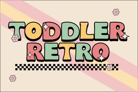 Toddler Retro Font: Playful, Punchy Display Type for Joyful Design